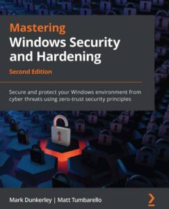 کتاب Mastering Windows Security and Hardening