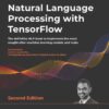 کتاب Natural Language Processing with TensorFlow نسخه دوم