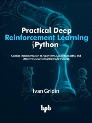 کتاب Practical Deep Reinforcement Learning with Python