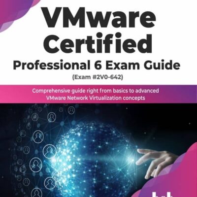 کتاب VMware Certified Professional 6 Exam Guide (Exam #2V0-642)