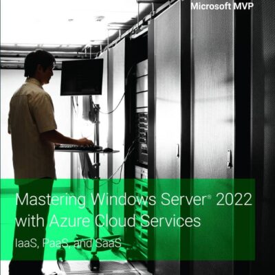 کتاب Mastering Windows Server 2022 with Azure Cloud Services
