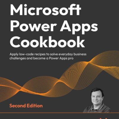 کتاب Microsoft Power Apps Cookbook ویرایش دوم