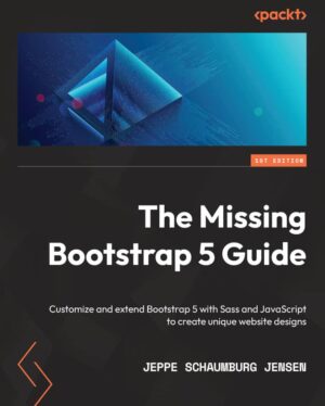 کتاب The Missing Bootstrap 5 Guide