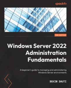 کتاب Windows Server 2022 Administration Fundamentals