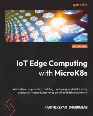 کتاب IoT Edge Computing with MicroK8s