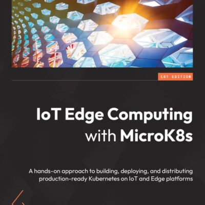 کتاب IoT Edge Computing with MicroK8s