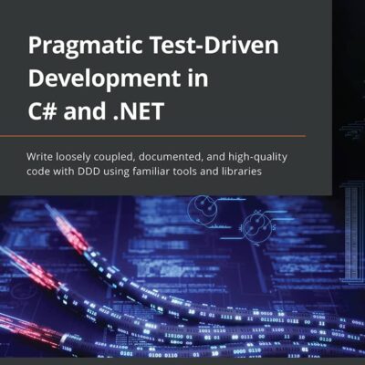 کتاب Pragmatic Test-Driven Development in C# and .NET