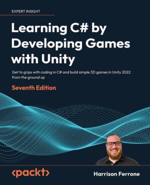 کتاب Learning C# by Developing Games with Unity