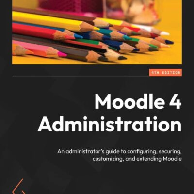 کتاب Moodle 4 Administration ویرایش چهارم