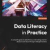 کتاب Data Literacy in Practice