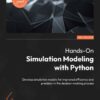 کتاب Hands-On Simulation Modeling with Python ویرایش دوم