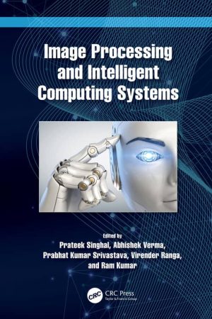 کتاب Image Processing and Intelligent Computing Systems
