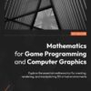 کتاب Mathematics for Game Programming and Computer Graphics