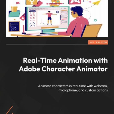 کتاب Real-Time Animation with Adobe Character Animator