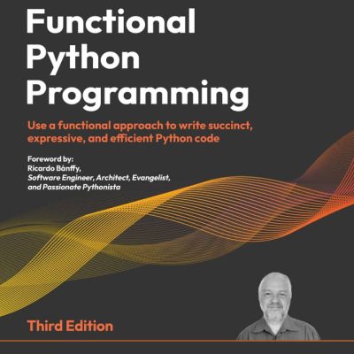 کتاب Functional Python Programming ویرایش سوم