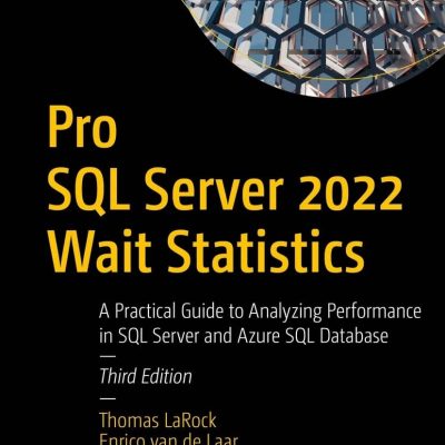 کتاب Pro SQL Server 2022 Wait Statistics ویرایش سوم