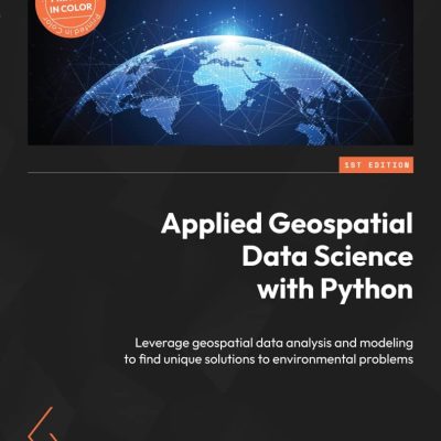 کتاب Applied Geospatial Data Science with Python