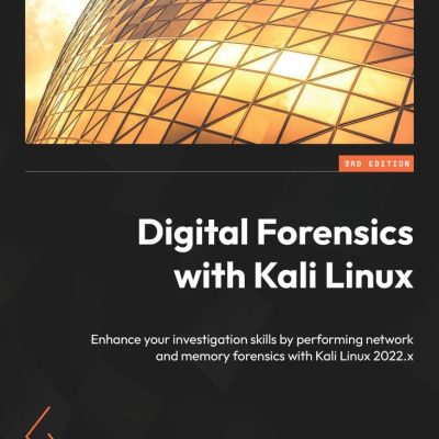 کتاب Digital Forensics with Kali Linux ویرایش سوم