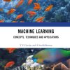 کتاب Machine Learning: Concepts, Techniques and Applications