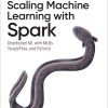 کتاب Scaling Machine Learning with Spark