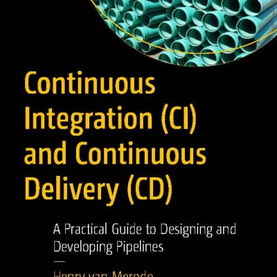 کتاب Continuous Integration (CI) and Continuous Delivery (CD)