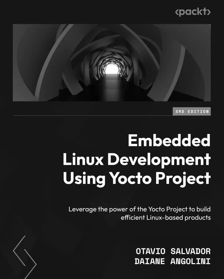کتاب Embedded Linux Development Using Yocto Project ویرایش سوم