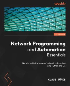 کتاب Network Programming and Automation Essentials