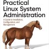 کتاب Practical Linux System Administration