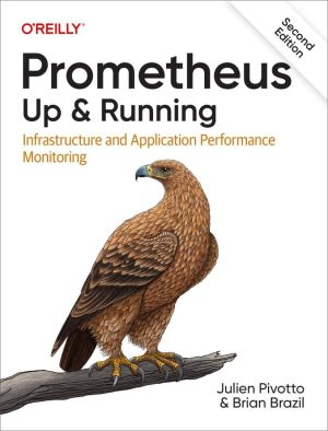 کتاب Prometheus: Up & Running ویرایش دوم