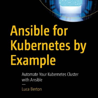 کتاب Ansible for Kubernetes by Example