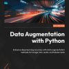 کتاب Data Augmentation with Python