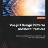 کتاب Vue.js 3 Design Patterns and Best Practices
