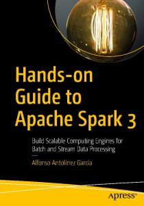 کتاب Hands-on Guide to Apache Spark 3