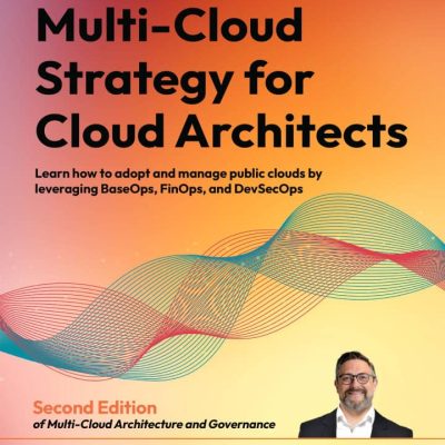 کتاب Multi-Cloud Strategy for Cloud Architects ویرایش دوم