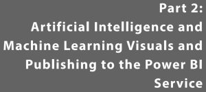 قسمت 2 کتاب Unleashing Your Data with Power BI Machine Learning and OpenAI
