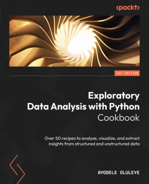 کتاب Exploratory Data Analysis with Python Cookbook