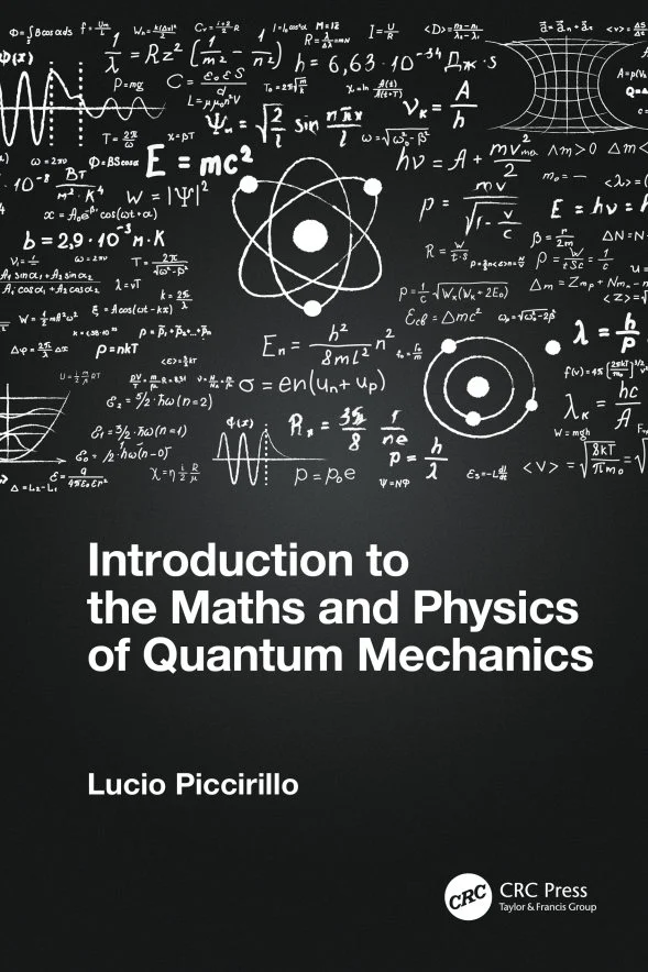 کتاب Introduction to the Maths and Physics of Quantum Mechanics