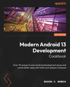کتاب Modern Android 13 Development Cookbook