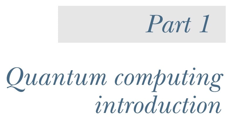 قسمت 1 کتاب Quantum Computing for Developers