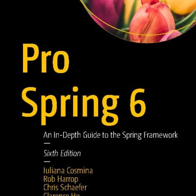 کتاب Pro Spring 6 ویرایش ششم
