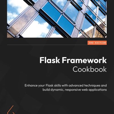 کتاب Flask Framework Cookbook ویرایش سوم