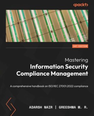 کتاب Mastering Information Security Compliance Management