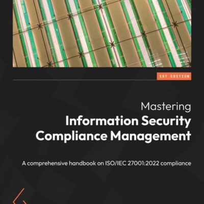 کتاب Mastering Information Security Compliance Management
