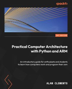 کتاب Practical Computer Architecture with Python and ARM