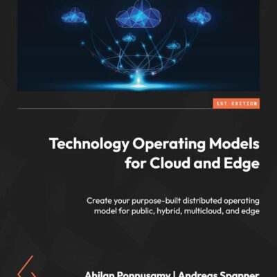 کتاب Technology Operating Models for Cloud and Edge