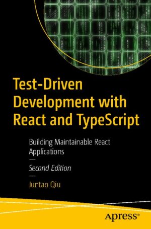 کتاب Test-Driven Development with React and TypeScript ویرایش دوم