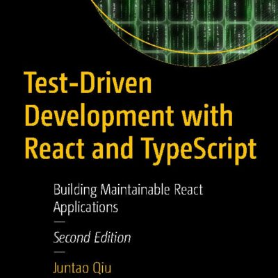 کتاب Test-Driven Development with React and TypeScript ویرایش دوم