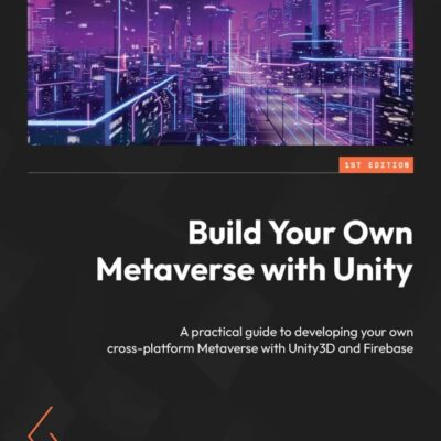 کتاب Build Your Own Metaverse with Unity