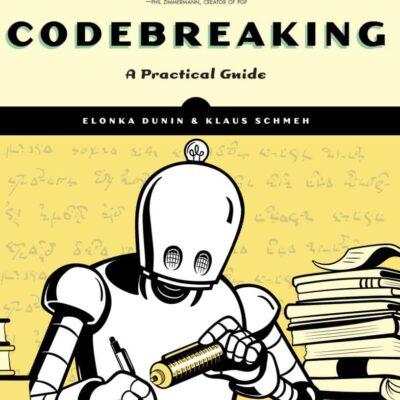 کتاب Codebreaking: A Practical Guide