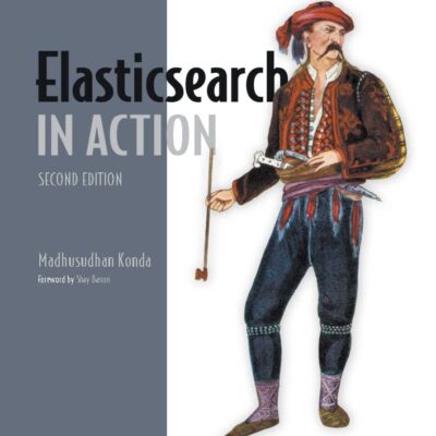 کتاب Elasticsearch in Action ویرایش دوم